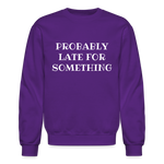 Always Late Sweatshirt - purple