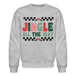 Jingle All the Way Sweatshirt - heather gray