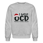 OCD Christmas Sweatshirt - heather gray