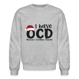 OCD Christmas Sweatshirt - heather gray